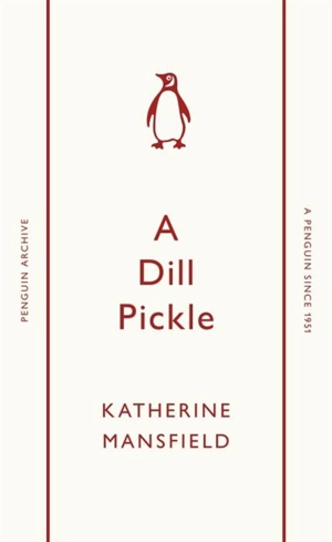 A Dill Pickle - Katherine Mansfield