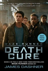 The Death Cure : Movie Tie-In - James Dashner