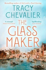 The Glassmaker - Tracy Chevalier