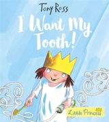 I Want My Tooth ! - Ross, Tony