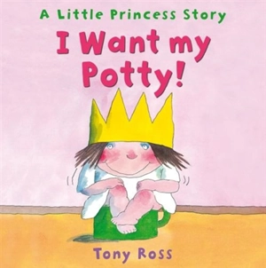 I Want My Potty - Ross, Tony