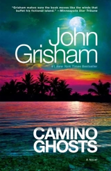 Camino Ghosts - John Grisham