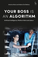 Your Boss Is an Algorithm - Aloisi, Antonio