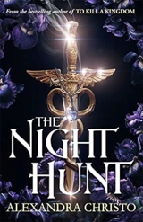 The Night Hunt - Alexandra Christo
