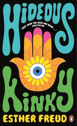 Hideous Kinky - Esther Freud