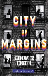 City of Margins - William Boyle