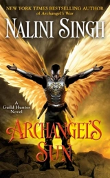 Archangel's Sun : Guild Hunter Novel Vol. 13 - Nalini Singh