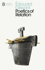 Poetics of Relation - Edouard Glissant