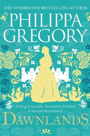 Dawnlands Vol. 3 - Philippa Gregory