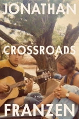 Crossroads : A Key to All Mythologies Vol. 1 - Jonathan Franzen