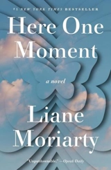 Here One Moment - Liane Moriarty