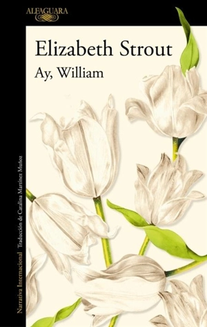 Ay, William / Oh William ! - Elizabeth Strout
