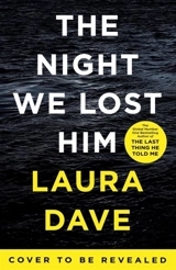 The Night We Lost Him - Laura Dave