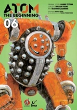 Atom : The Beginning Vol. Vol. 6 - Osamu Tezuka