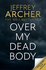 Over My Dead Body - Jeffrey Archer