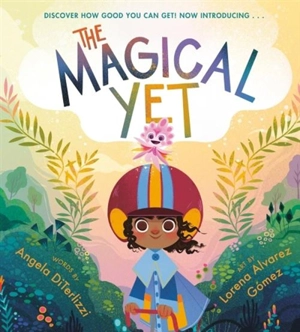 The Magical Yet - Angela Diterlizzi