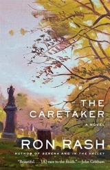 The Caretaker - Ron Rash