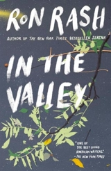 In the Valley - Ron Rash