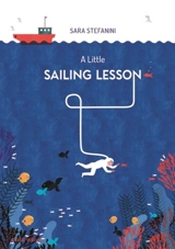 A Little Sailing Lesson - Sara Stefanini