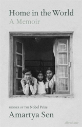 Home in the World : A Memoir - Amartya Sen