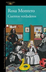 Cuentos verdaderos / True Tales - Rosa Montero