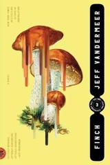 Finch - Jeff VanderMeer