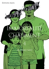 Immortalité & châtiment. Vol. 4 - Kentarô Satô