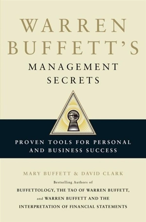 Warren Buffett's Management Secrets - Mary Buffett