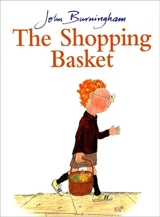 Shopping Basket - John Burningham