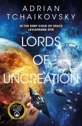 Lords of Uncreation Vol. 3 - Adrian Tchaikovsky