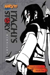 Naruto : Itachi's Story, Vol. 2 : Midnight Vol. 2 - Takashi Yano