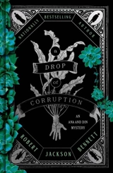 A Drop of Corruption : An Ana and Din Mystery Vol. 2 - Robert Jackson Bennett