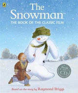 Snowman : The Book of the Classic Film - Raymond Briggs