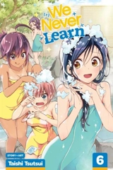 We Never Learn Vol. 6 - Taishi Tsutsui