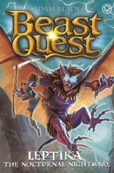 Beast Quest : Leptika the Nocturnal Nightmare Vol. 3 - Adam Blade