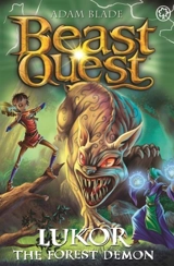 Lukor the Forest Demon : Beast Quest Series 29 Book Vol. 4 - Adam Blade