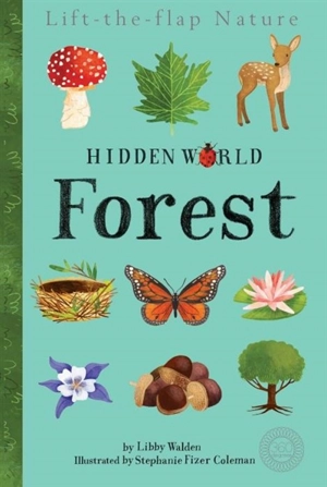 Forest : Hidden World - Libby Walden