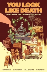 You Look Like Death : Tales from the Umbrella Academy Vol. 1 - Gerard Way