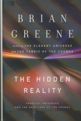 The Hidden Reality : Parallel Universes and the Deep Laws of the Cosmos - Brian Greene