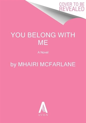 You Belong with Me - Mhairi McFarlane