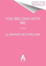 You Belong with Me - Mhairi McFarlane