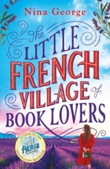 The Little French Village of Book Lovers - Nina George