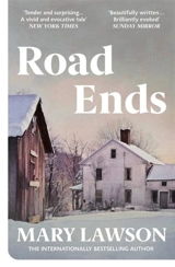Road Ends - Mary Lawson