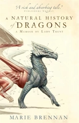 A Natural History of Dragons - Marie Brennan