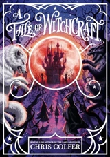 A Tale Of Witchcraft Vol. 2 - Chris Colfer