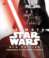 Ultimate Star Wars, New Edition : The Definitive Guide to the Star Wars Universe