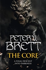 The Core : The Demon Cycle Vol. 5 - Peter V. Brett