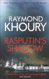 Rasputin's Shadow - Raymond Khoury