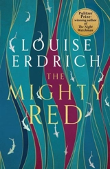 The Mighty Red - Louise Erdrich