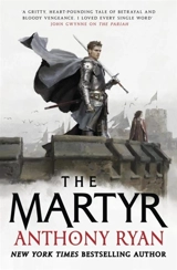 The Martyr Vol. 2 - Anthony Ryan